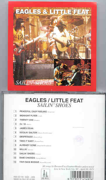 Little Feat - Sailin' Shoes ( with The Eagles ) ( Oil Well )