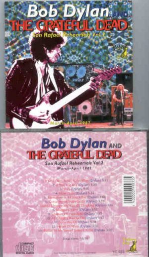 Bob Dylan - San Rafael Rehearsals vol. 2 ( Yellow Dog ) ( with Grateful Dead , March / April 1987 )