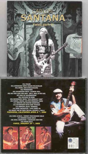 Santana - Yaleo  ( Pasadena , California , April 2000 )