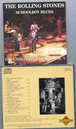 Rolling Stones - Schoolboy Blues ( The Unreleased Vol. 1 ) ( Living Legend )
