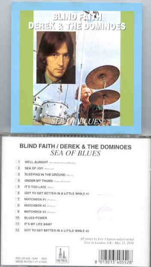 Eric Clapton - Sea Of Blues ( Blind Faith/Derek & The Dominoes) ( Oil Well )