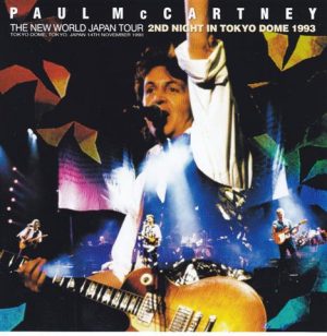 Paul McCartney - 2nd Night In Tokyo Dome 1993 ( 2 CD set ) ( Live at Tokyo Dome , Tokyo , Japan , November 14th , 1993 )
