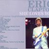 Eric Clapton - She Loves You ( 2 CD set ) ( Universal Amphitheatre , Los Angeles , CA , USA , July 19th , 1985 )