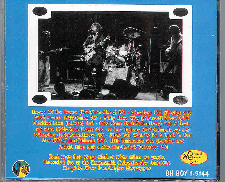 The Byrds - Shooting  ( Oh Boy )( January 11th , 1978 at Hammersmith , London , UK )