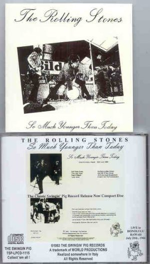 Rolling Stones - So Much Younger Than Today  ( Swingin' Pig )  