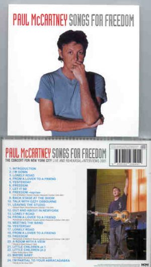 Paul McCartney - Songs For Freedom ( Concert For NYC Live & Rehearsals 2001 ) ( Now Disc )