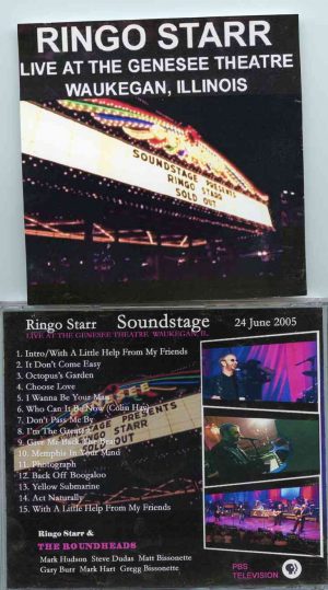 Ringo Starr - Soundstage ( Live at the Genesee Theatre , Waukegan , IL , USA , June 24th 2005 )