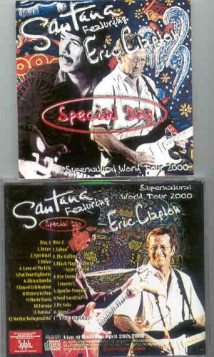 Eric Clapton - Special Day ( 2 CD SET ) ( Featuring Santana )( Budokan , Tokyo , Japan , April 28th , 2000 )