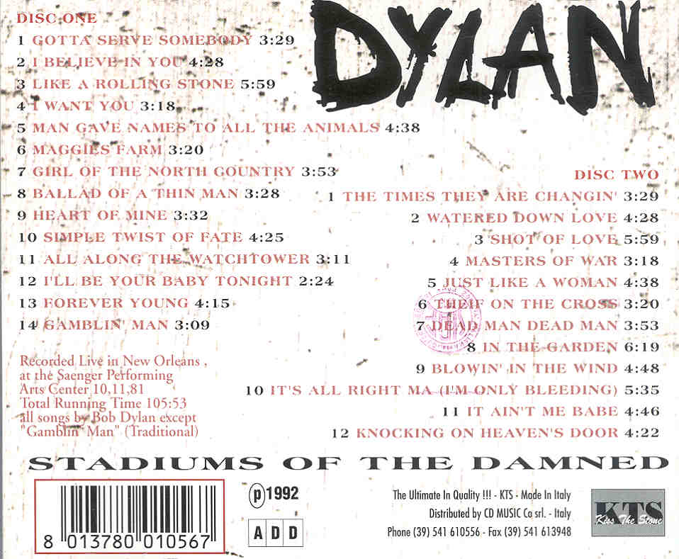 Bob Dylan - Stadiums Of The Damned ( KTS ) ( 2 CD SET ) ( New Orleans , Louisiana , USA , 10-11-1981 )