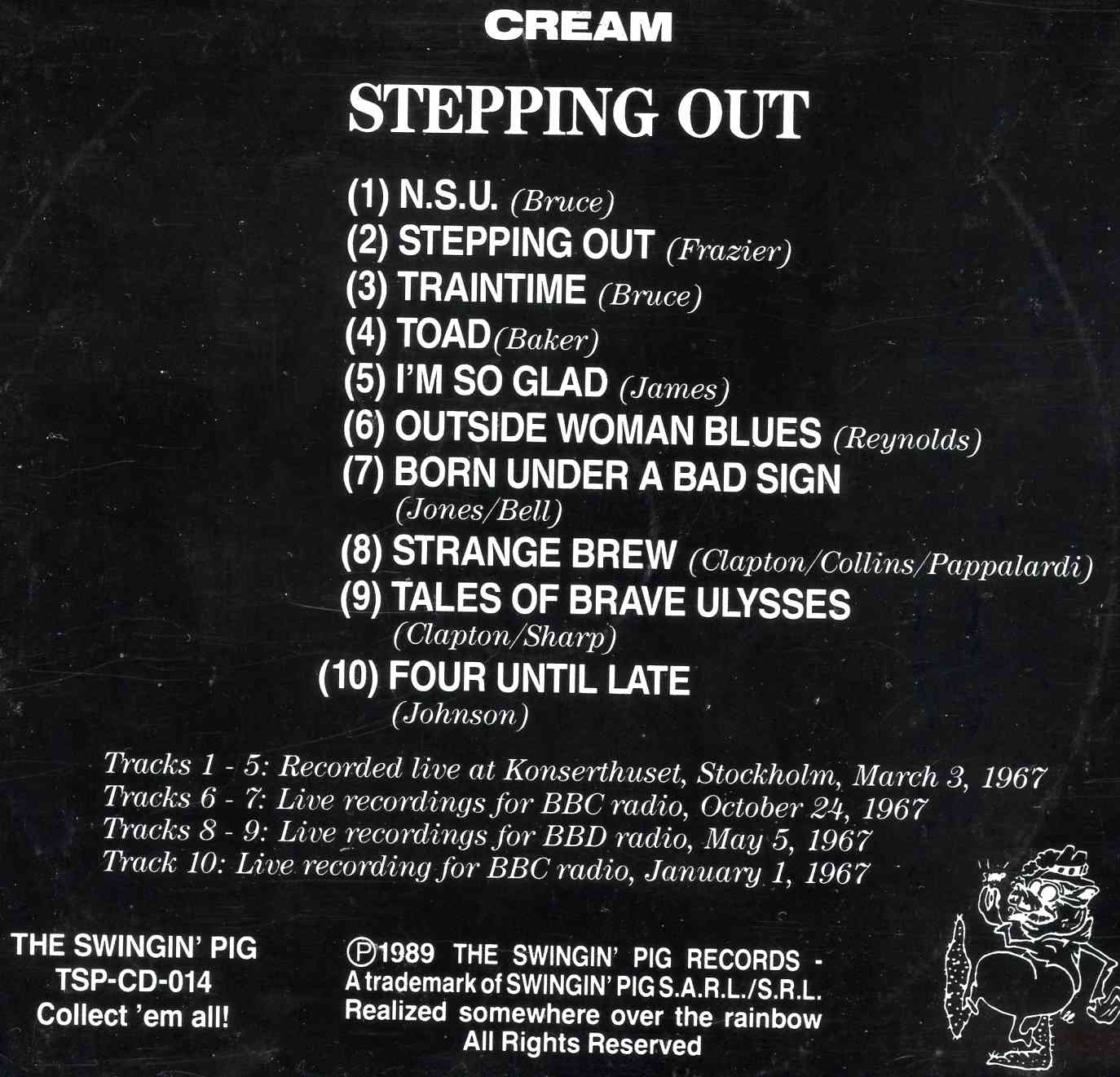 Eric Clapton - Stepping Out ( CREAM ) ( Swingin' Pig ) ( Stockholm , Sweden and Live BBC Radio Recordings , 1967 )