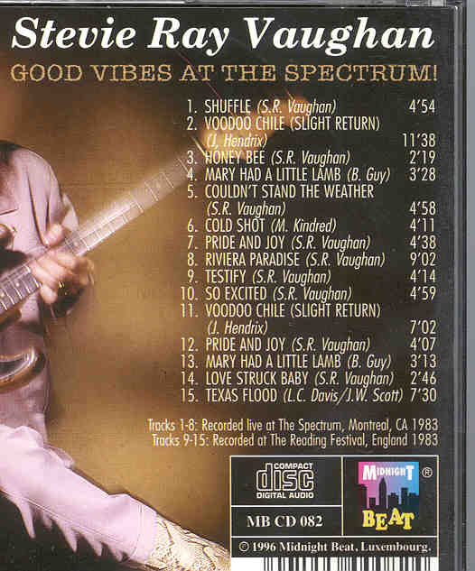 Stevie Ray Vaughan - Good Vibes At The Spectrum ( Midnight Beat ) ( Montreal , Canada , 1983 + '83 Reading Fest , UK )