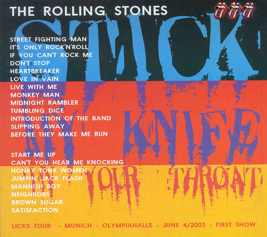Rolling Stones - Stick My Knife In Your Throat ( 2 CD!!!!! set ) ( Munich Olympiahalle , June 4th , 2003 , First Show )