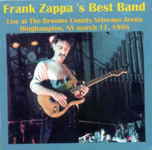 Frank Zappa - St. Patrick's Day ( 2 CD set ) ( Broome County Veterans Arena , Binghamton , NY , March 17th , 1988 )