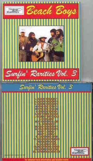 The Beach Boys - Surfin' Rarities Vol. 3 ( Silver Rarities )