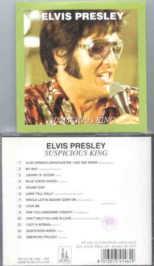 Elvis Presley - Suspicious King ( Lake Tahoe , October 30th , 1973 ) ( Oil Well )