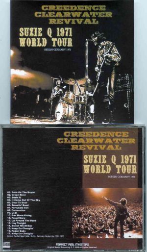 Creedence Clearwater Revival / John Fogerty - Suzie Q 1971 World Tour ( Live at Deutschland Halle , Berlin , Germany , December 18th , 1971 )