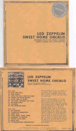 Led Zeppelin - Sweet Home Chicago ( 2 CD set ) ( Wendy ) ( Chicago Stadium , Illinois , USA , January 20th , 1975 )