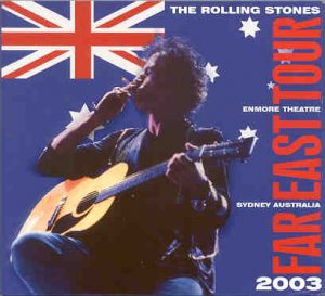 Rolling Stones - Sydney Australia 2003 ( 2 CD!!!!! set ) ( Enmore Theatre , Sydney , Australia , February 18th , 2003 )