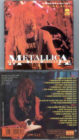 Metallica - Tearing Your Insides Out ( KTS ) ( 2 CD set ) ( Live On Tour 1993 )