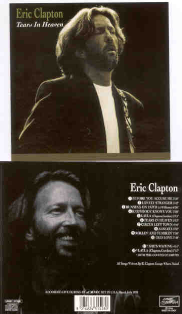 Eric Clapton - Tears In Heaven ( Live In USA , March 15th , 1992 ) ( Live Storm )