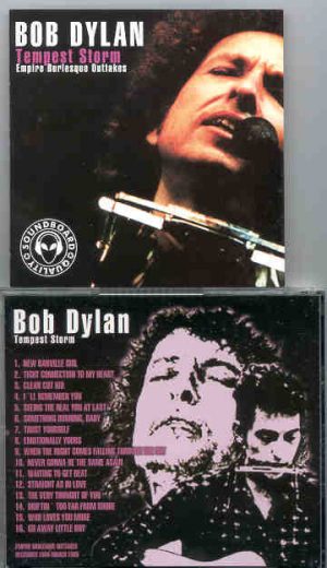 Bob Dylan - Tempest Storm ( Empire Burlesque Outtakes , Dec '84 - March '85 )