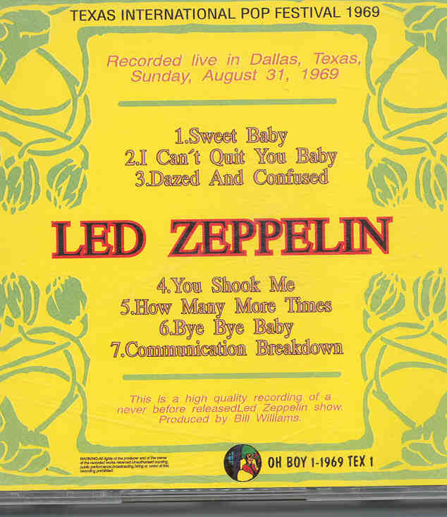 Led Zeppelin - Texas International Pop Festival ( Oh Boy Recs. ) ( August 31st , 1969 )