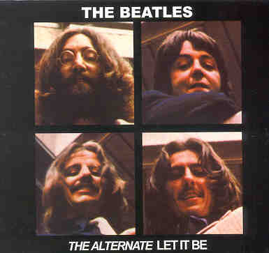 The Beatles - The Alternate Let It Be ( PEAR )