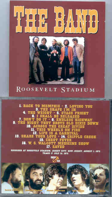 The Band - Roosevelt Stadium ( Jersey City , New Jersey , August 1st , 1973 )