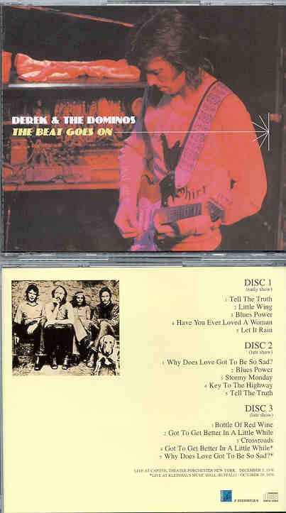 Eric Clapton - The Beat Goes On ( 3 CD SET ) ( DEREK & The Dominoes at Porchester , New York , USA , December 5th , 1970 )