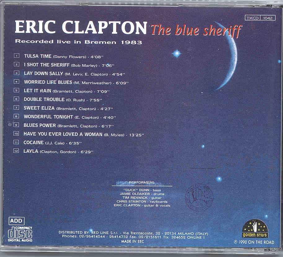Eric Clapton - The Blue Sheriff ( Live in Bremen , 1983 )