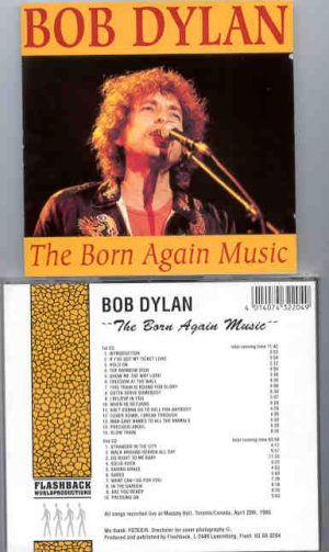 Bob Dylan - The Born Again Music ( 2 CD set ) ( Flashback )( Massey Hall , Toronto , Canada , April 20th , 1980 )