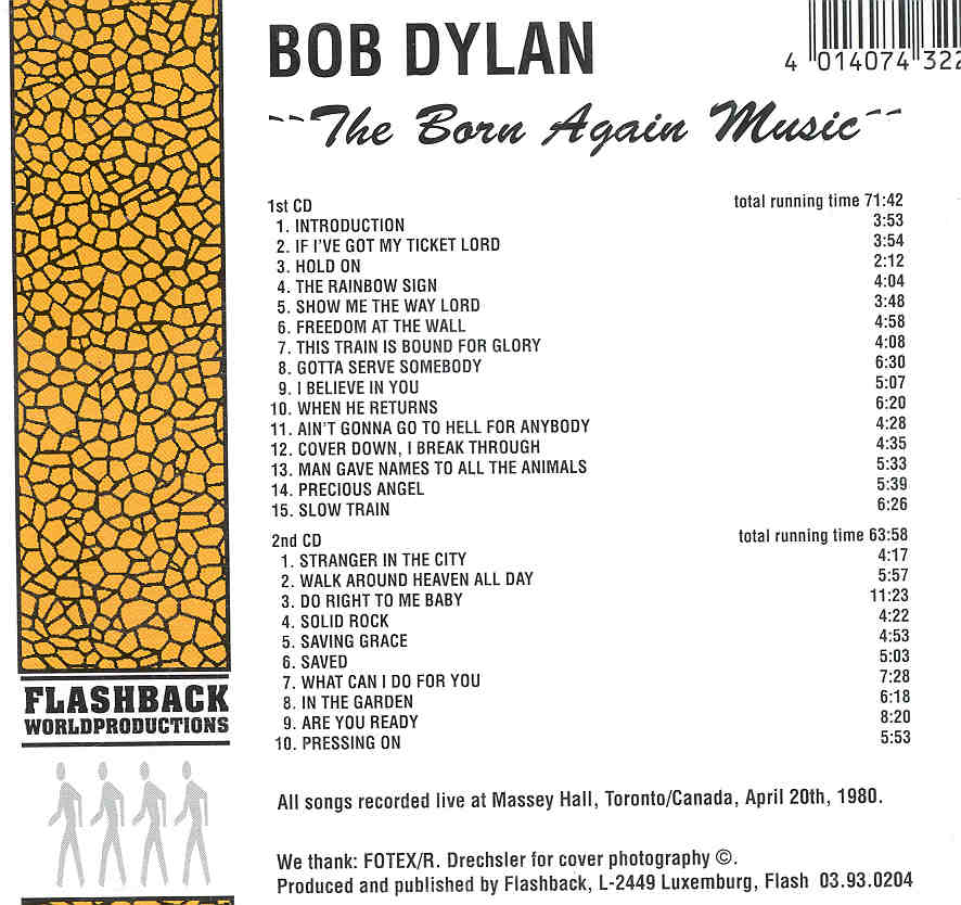 Bob Dylan - The Born Again Music ( 2 CD set ) ( Flashback )( Massey Hall , Toronto , Canada , April 20th , 1980 )