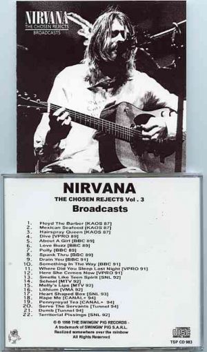 Nirvana - The Chosen Rejects Vol. 3 Broadcasts