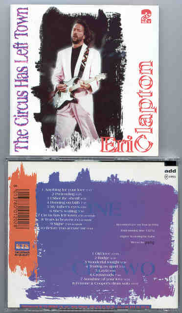 Eric Clapton - The Circus Has Left Town ( Live on Tour , 1992 ) ( 2 CD set ) ( KTS )