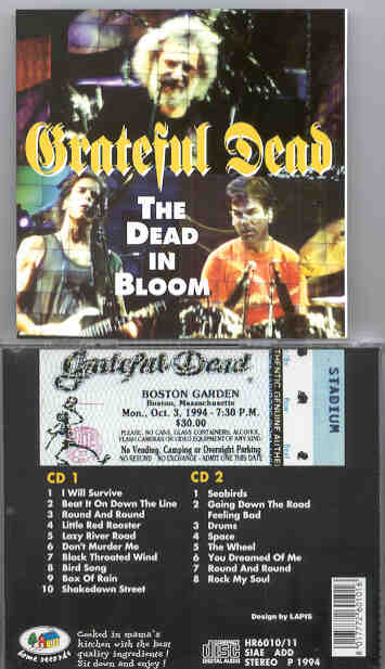 Grateful Dead - The Dead In Bloom ( 2 CD SET ) ( Boston Gardens , Ma , USA , Oct 3rd , 1994 )