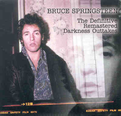 Bruce Springsteen - The Definitive Remastered Darkness Outtakes ( 2 CD set )