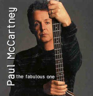 Paul McCartney - The Fabulous One ( 2 CD SET ) ( Chicago 2002 )