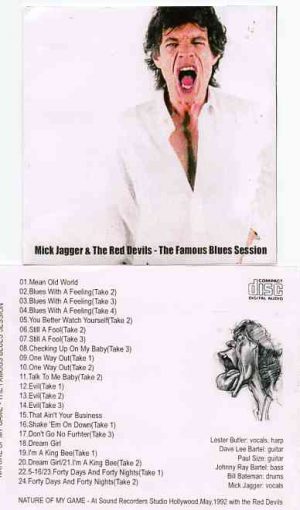 Rolling Stones - The Famous Blues Sessions ( Mick Jagger & The Red Devils  At Sound Recorders Studio , Hollywood , May 1992 )