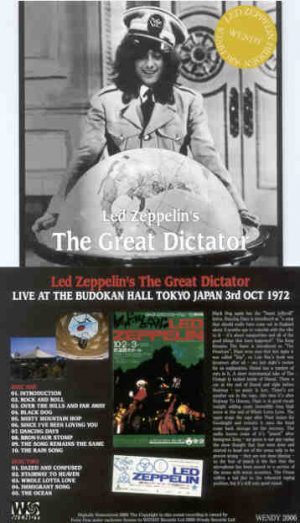 Led Zeppelin - The Great Dictator ( 2 CD set )( Wendy ) ( Budokan Hall , Tokyo , Japan , October 3rd , 1972 )