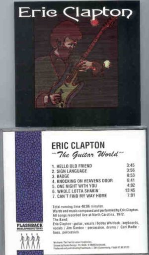 Eric Clapton - The Guitar World ( Flashback ) ( Live in North Carolina , USA , 1972 )