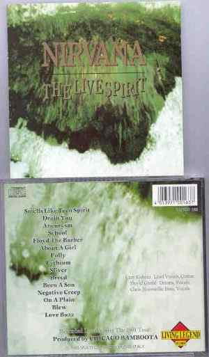 Nirvana - The Live Spirit ( 1991 Tour )  ( Living Legend )