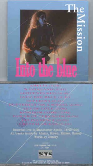 The Mission - Into The Blue ( Manchester Apollo , March 15th , 1990 ) ( KTS )