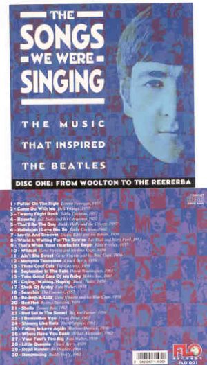The Beatles - The Songs We Were Singing Vol 1 ( From Woolton to the Reererba )