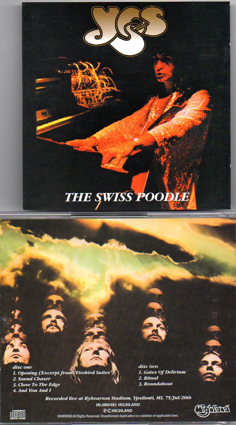 Yes - The Swiss Poodle ( Highland ) ( 2 CD!!!!! SET ) ( Rybearson Stadium , Ypsilanti , MI , July 20th , 1975 )