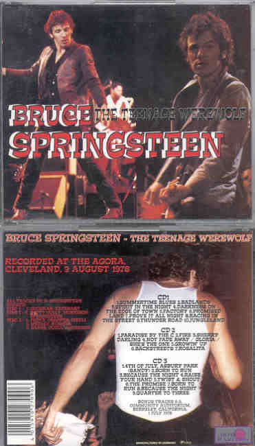Bruce Springsteen - The Teenage Werewolf ( 3 cd set ) ( Silver Rarities ) ( Cleveland , August 9th , 1978 )
