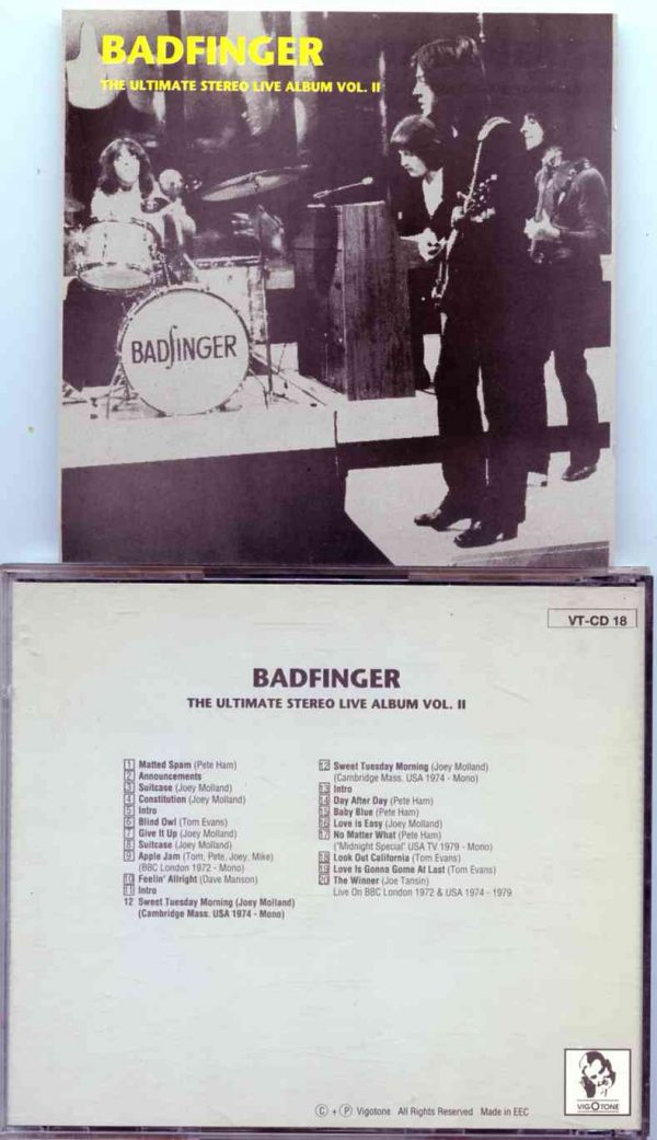 Badfinger - The Ultimate Stereo Live Album Vol II ( Vigotone )