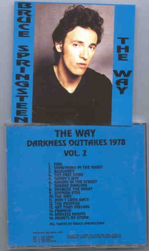 Bruce Springsteen - The Darkness Outtakes 1978 Vol.2 ( The Way )