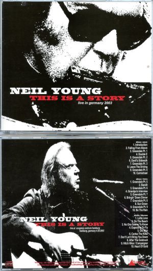 Neil Young – This is a Story – Live in Germany 2003 (3 CD)