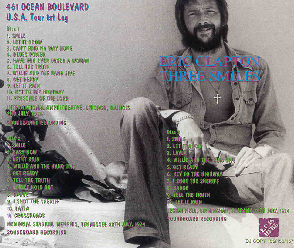 Eric Clapton - Three Smiles ( 3 CD SET ) ( 461 Ocean Blvd Tour , 1st Leg , 1974 ) ( EC is HERE )