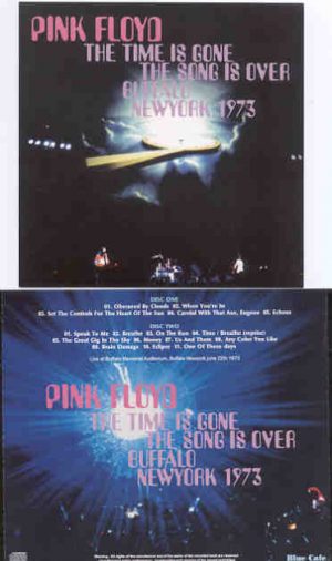Pink Floyd - The Time IS Gone The Song Is Over ( 2 CD  ) ( Buffalo , New York , June 22nd , 1973 )